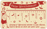 Pälzer Worschdmesser - Pfalz Frühstücksbrettchen