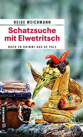 Schatzsuche mit Elwetritsch - Pfalz Krimi - Helge Weichmann
