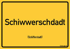 Schifferstadt (Schiwwerschdadt) - Ortsschild Magnet, Pfalz Shop