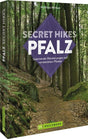 Secret Hikes Pfalz Wanderführer