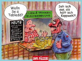Wolln Se ä Tabledd? - Pfälzer Sprüche Magnet