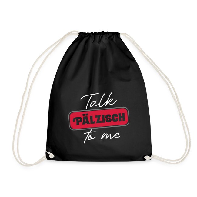Talk Pälzisch to me Sportbeutel