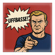UFFBASSE! Magnet mit einem Mann - Pfälzisch Shop, (Pop Art)