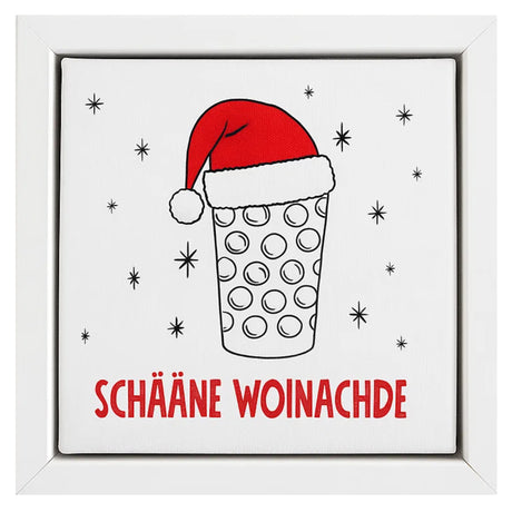 Schääne Woinachde & Dubbeglas (weiß) - Leinwand und Bilderrahmen