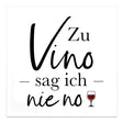 Zu Vino sag ich nie no - Magnet, Weiß